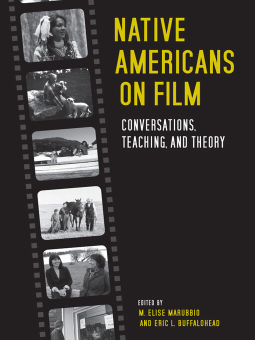 Title details for Native Americans on Film by M. Elise Marubbio - Available